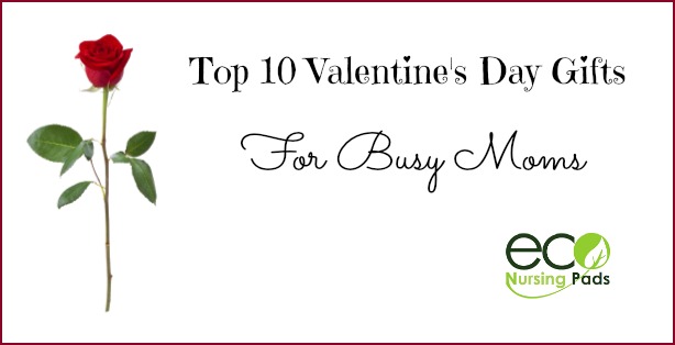 Top 10 Valentine's Day gifts for Moms