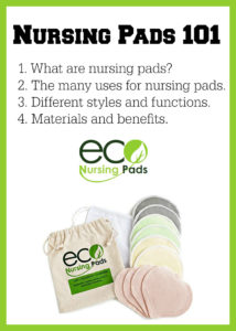 There are many different types of nursing pads. How do you know which reusable breast pad is right for you? In nursing pads 101 you will learn all about nursing pads, the uses for nursing pads, different styles, functions, materials and the benefits. 