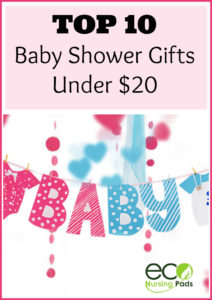 Top 10 baby shower gifts under $20 find the perfect gift that Mom and baby will love for breastfeeding and beyond.