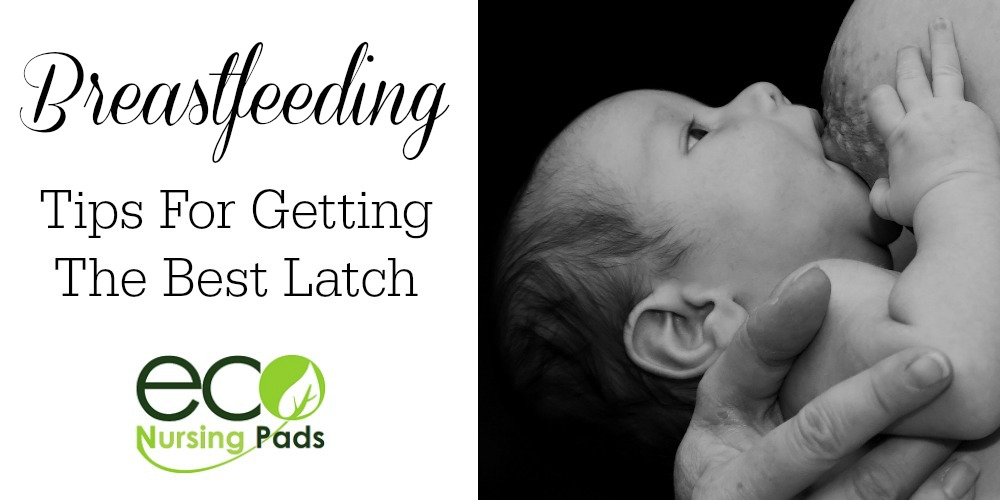 Breastfeeding Latch: How to Get a Proper Breastfeeding Latch